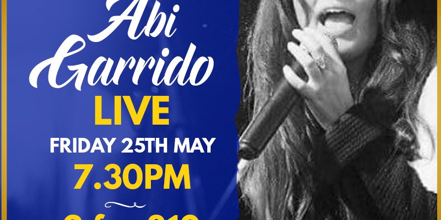 ABI GARRIDO 25th may 7.30pm